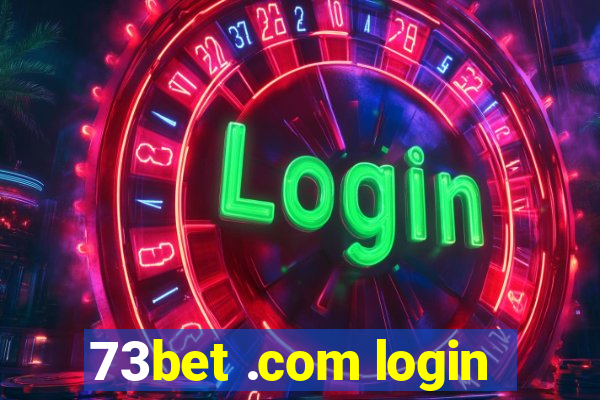 73bet .com login